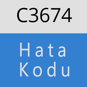 C3674 hatasi