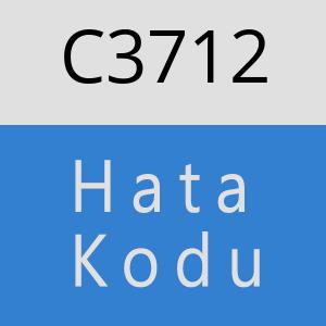 C3712 hatasi