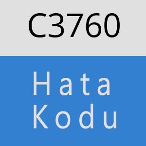 C3760 hatasi