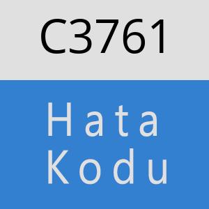 C3761 hatasi