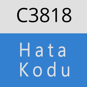 C3818 hatasi