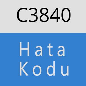 C3840 hatasi