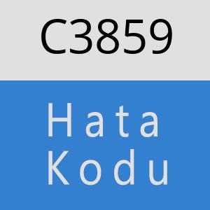 C3859 hatasi