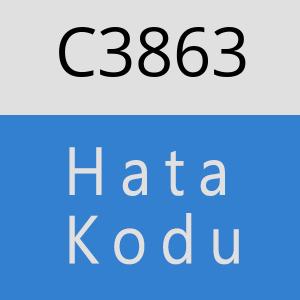 C3863 hatasi