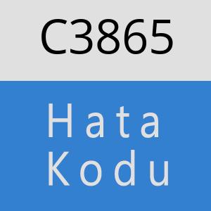 C3865 hatasi