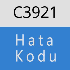 C3921 hatasi