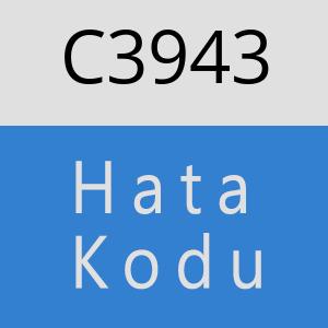 C3943 hatasi