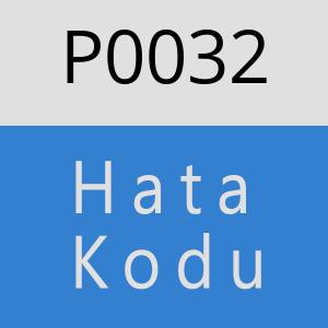 P0032 hatasi