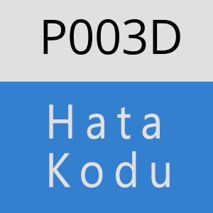 P003D hatasi