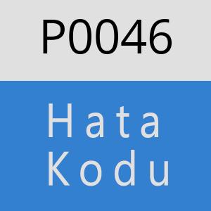 P0046 hatasi