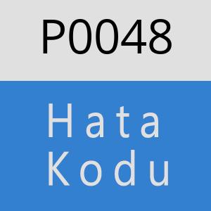 P0048 hatasi