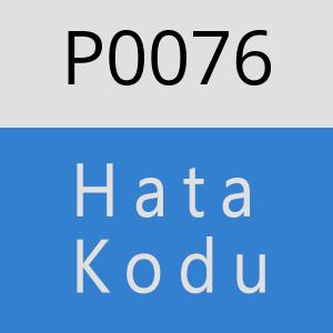 P0076 hatasi