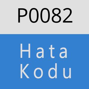 P0082 hatasi