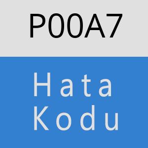 P00A7 hatasi