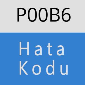 P00B6 hatasi