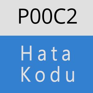 P00C2 hatasi