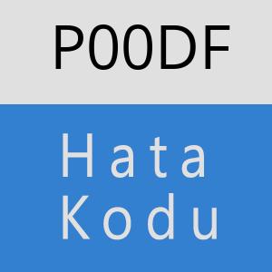 P00DF hatasi