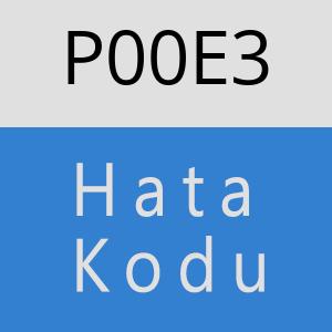 P00E3 hatasi