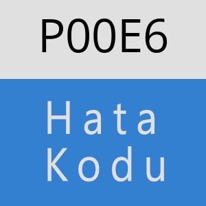 P00E6 hatasi