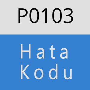 P0103 hatasi