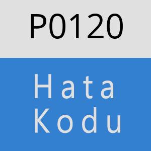 P0120 hatasi