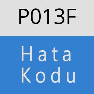 P013F hatasi