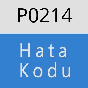 P0214 hatasi