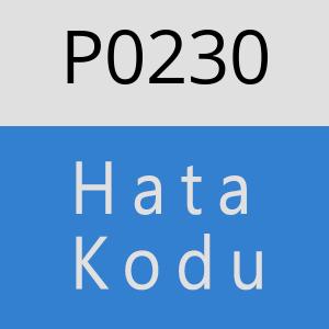 P0230 hatasi