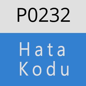 P0232 hatasi