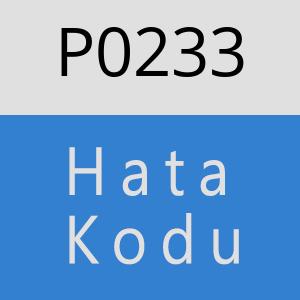 P0233 hatasi