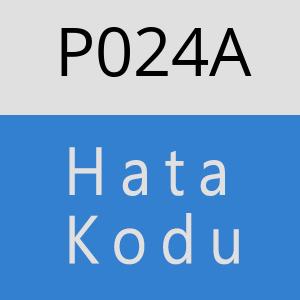 P024A hatasi