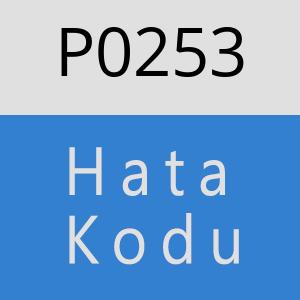 P0253 hatasi