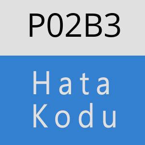 P02B3 hatasi