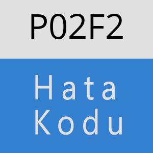 P02F2 hatasi