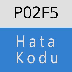 P02F5 hatasi