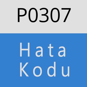 P0307 hatasi