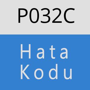 P032C hatasi