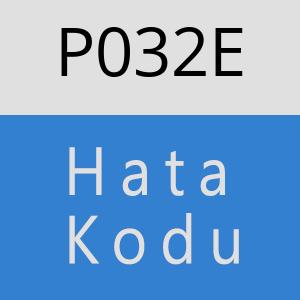 P032E hatasi