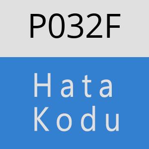 P032F hatasi