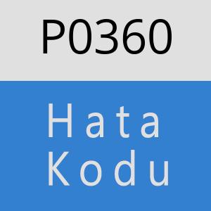 P0360 hatasi