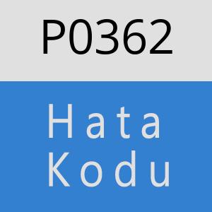 P0362 hatasi