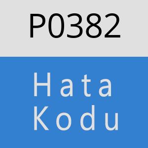 P0382 hatasi