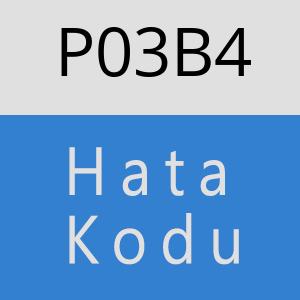 P03B4 hatasi