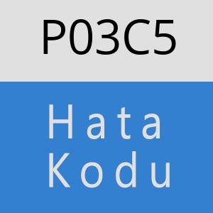 P03C5 hatasi