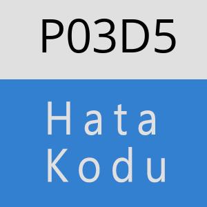 P03D5 hatasi