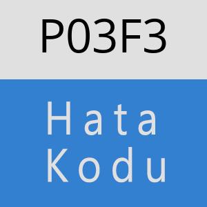 P03F3 hatasi