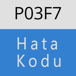 P03F7 hatasi