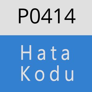 P0414 hatasi