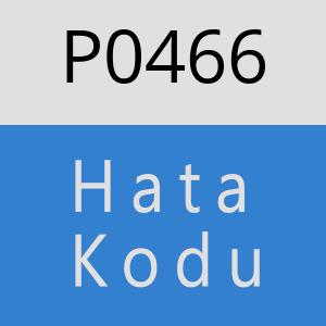 P0466 hatasi