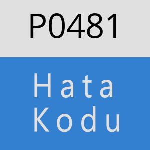 P0481 hatasi